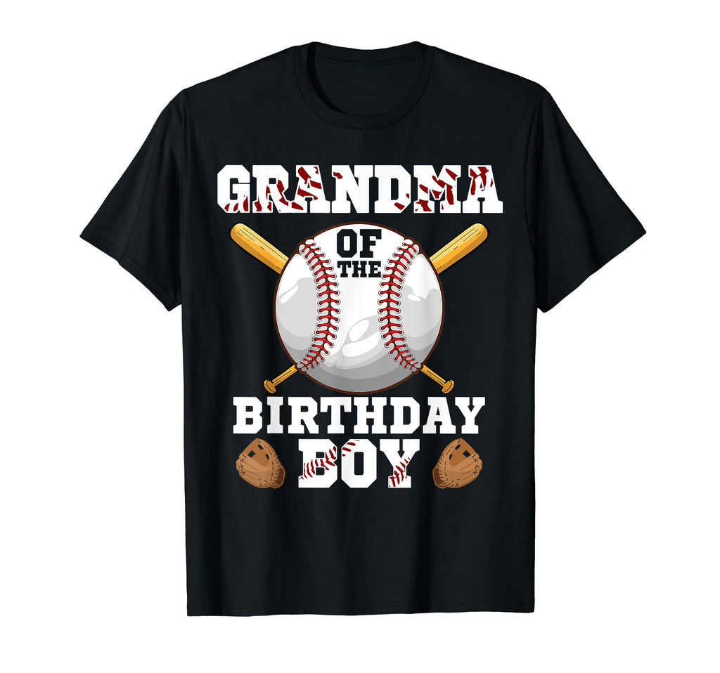 Grandma Birthday Baseball 1St Birthday T-Shirt - Fun Novelty Design Unisex - T-Shirt, Sweatshirt, Hoodie