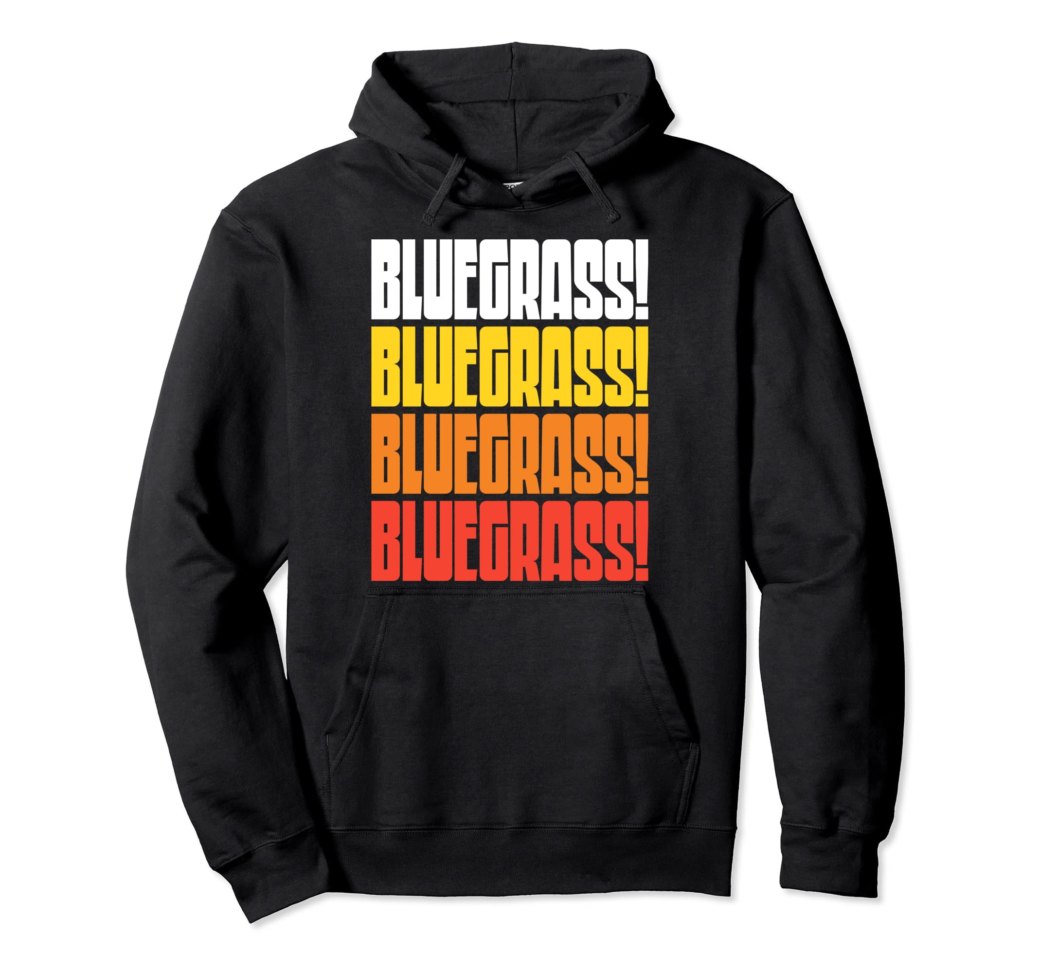 Bluegrass Funny 70S 80S Typography Hoodie - Casual Everyday Wear Men Women - T-Shirt, Sweatshirt, Hoodie