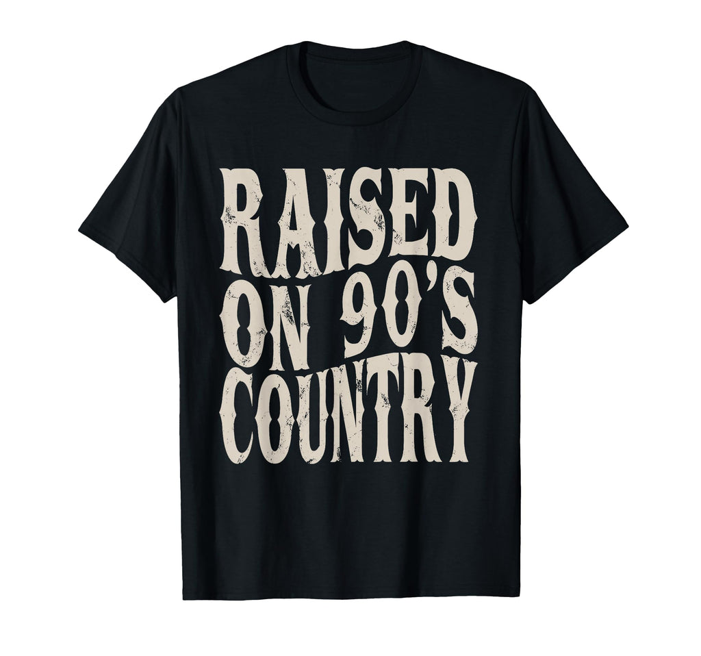 Raised 90S Country Music Funny Western T-Shirt - Minimalist Print Unisex - T-Shirt, Sweatshirt, Hoodie