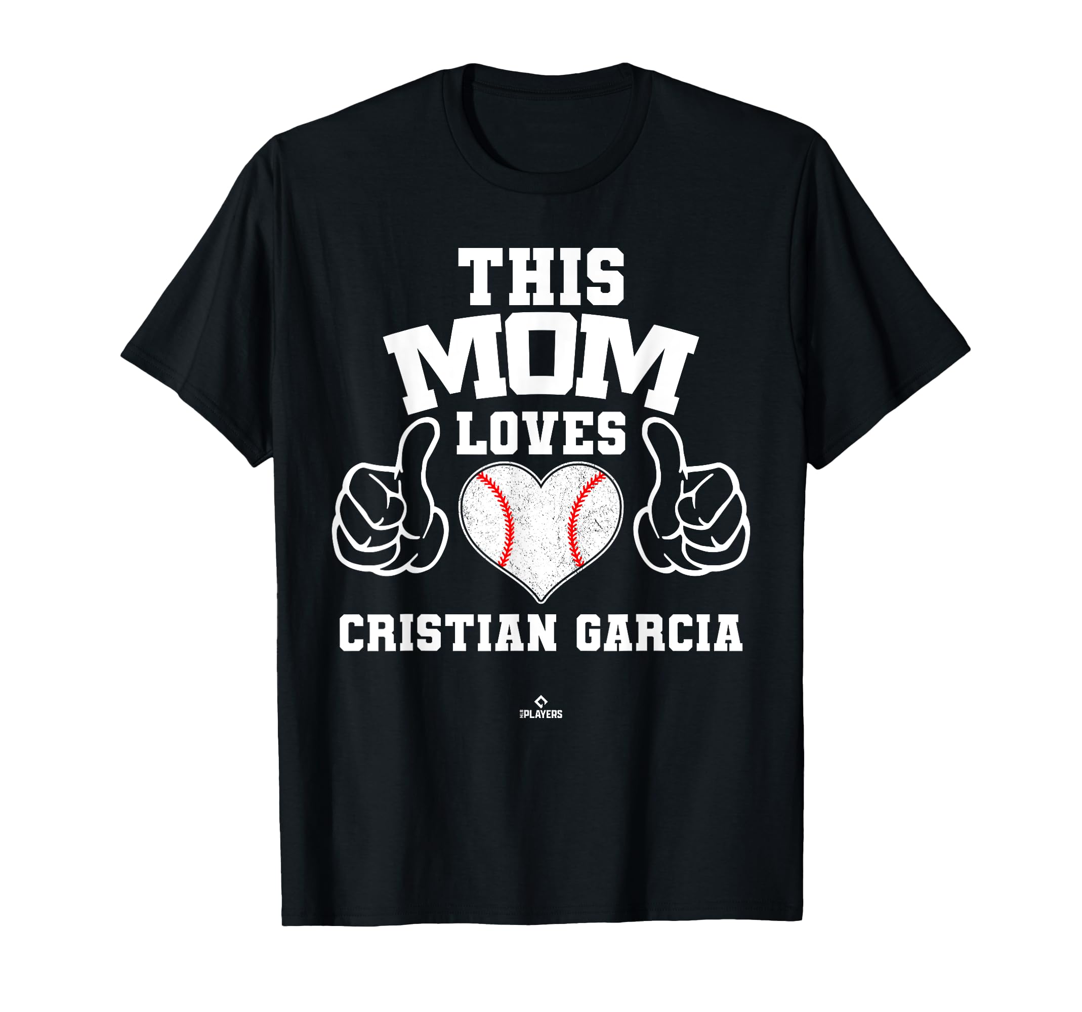 This Mom Loves Cristian Garcia Prospect T-Shirt - Novelty Apparel Unisex - T-Shirt, Sweatshirt, Hoodie