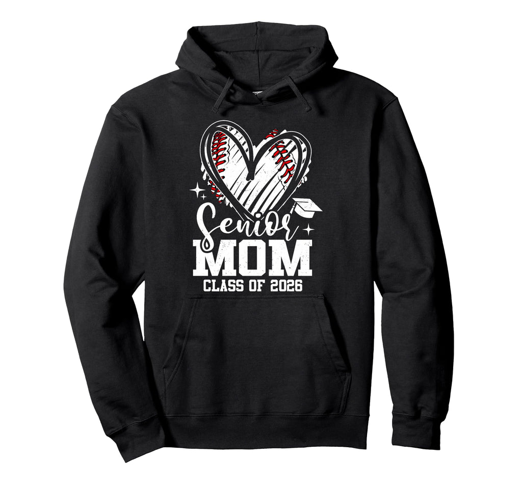 Proud Senior Mom Class 2026 Baseball Hoodie - Unique Graphic Men Women - T-Shirt, Sweatshirt, Hoodie
