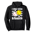 I Only Raise Ballers Groovy Hoodie - Casual Everyday Wear for Adults - T-Shirt, Sweatshirt, Hoodie
