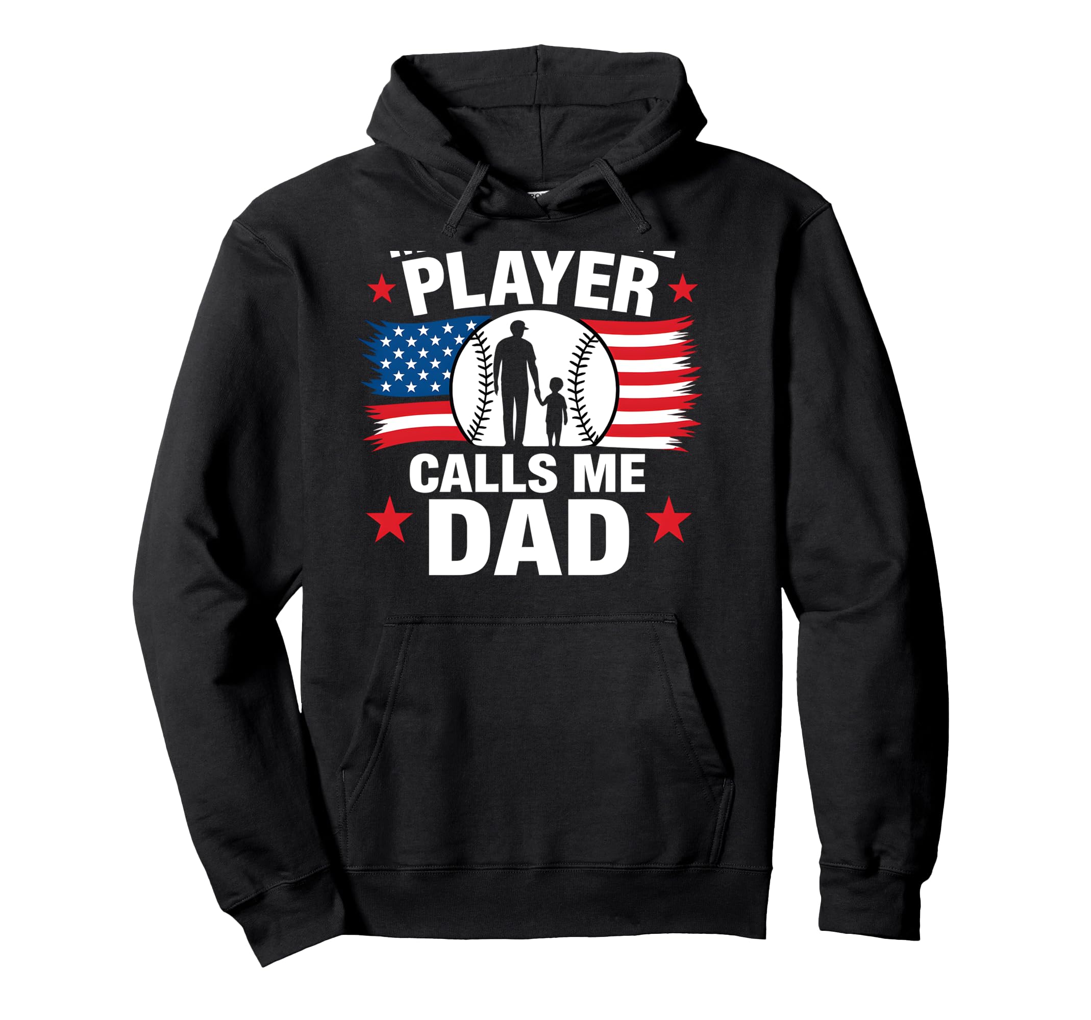 My Favorite Player Calls Me Dad Hoodie - Streetwear Style Men Women - T-Shirt, Sweatshirt, Hoodie