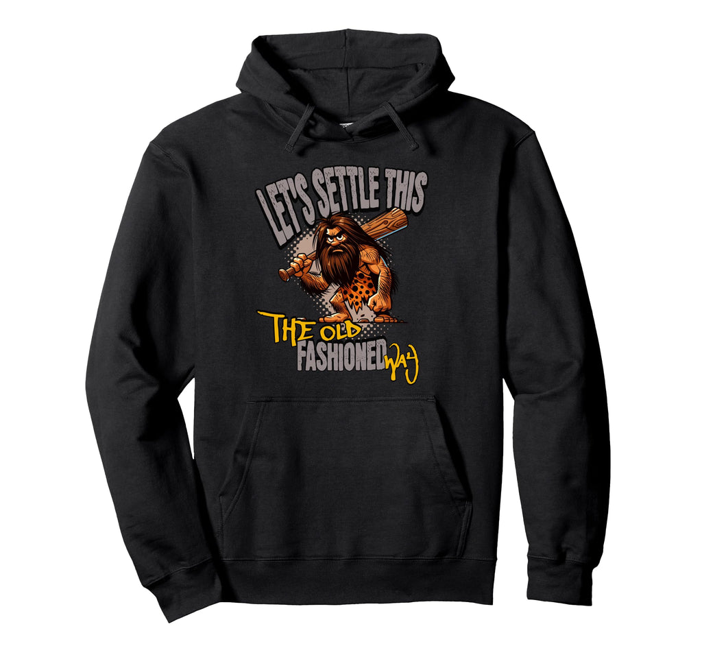 Funny Stoneage Caveman Neolithic Hoodie - Fun Novelty Design Unisex - T-Shirt, Sweatshirt, Hoodie