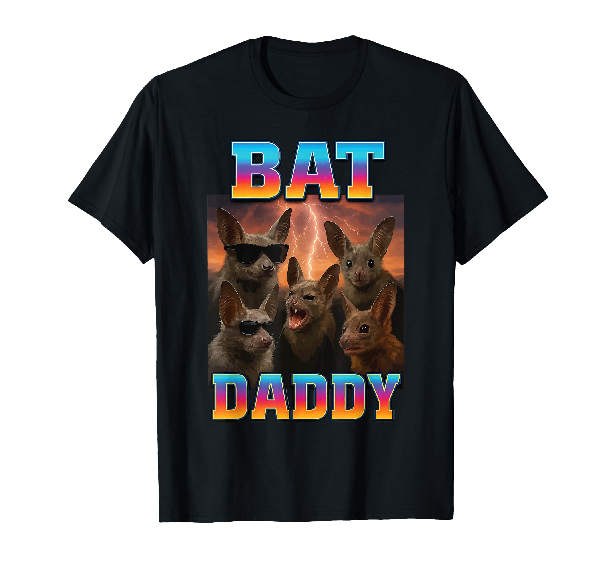 Bat Daddy T-Shirt - Fun Novelty Design Men Women - T-Shirt, Sweatshirt, Hoodie