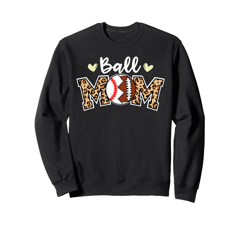 Ball Mom Leopard Funny Football Sweatshirt - Aesthetic Graphic Unisex - T-Shirt, Sweatshirt, Hoodie