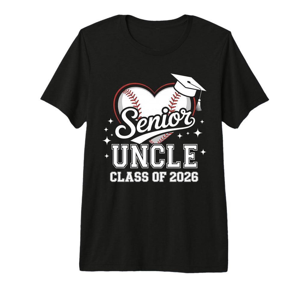 Senior Uncle Class 2026 Baseball Heart T-Shirt - Graphic Print Unisex - T-Shirt, Sweatshirt, Hoodie