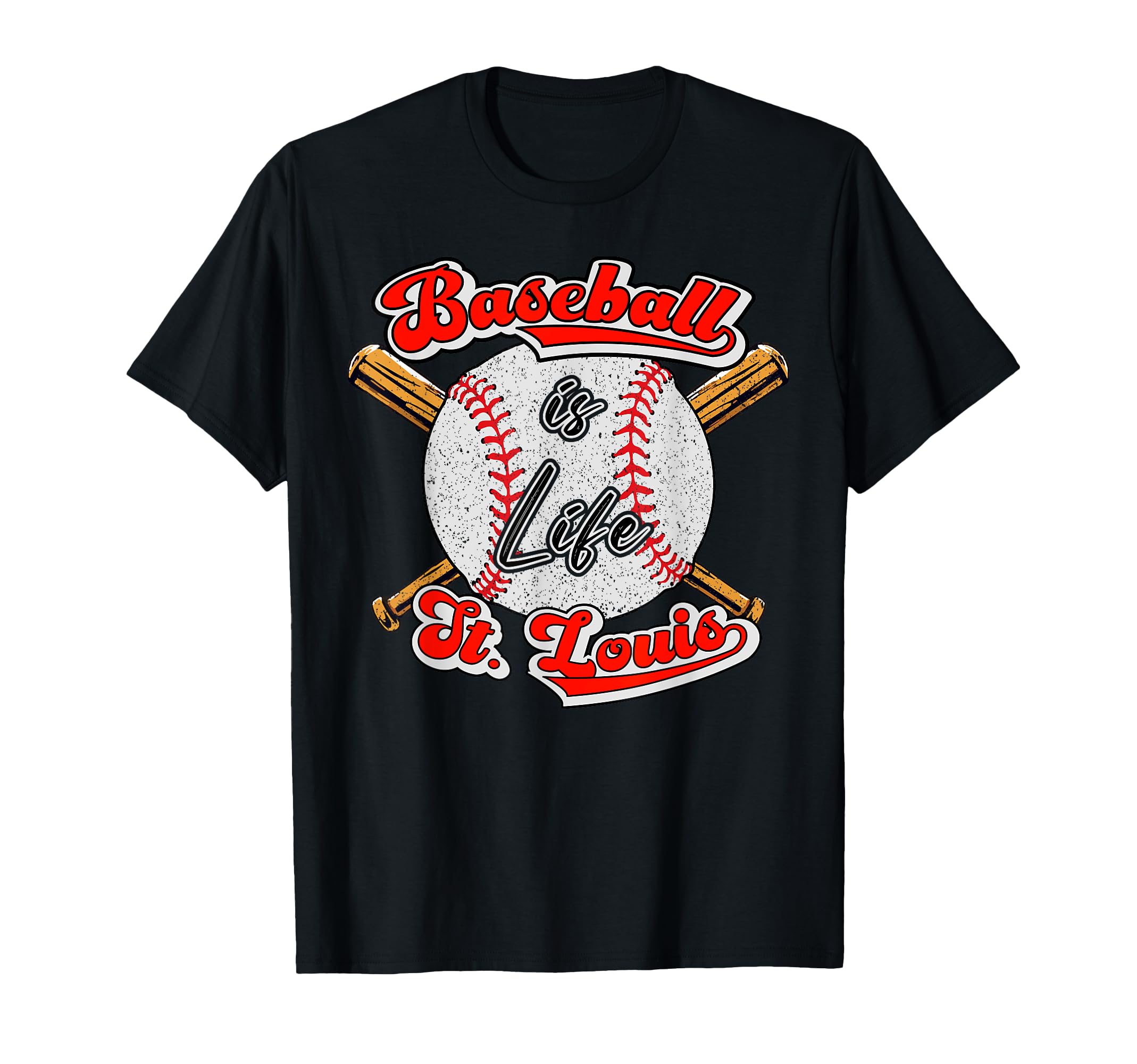 Baseball Is Life St Louis Fan St T-Shirt - Casual Everyday Wear for Adults - T-Shirt, Sweatshirt, Hoodie