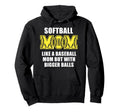 Softball Mom Funny Like Baseball Hoodie - Casual Everyday Wear for Adults - T-Shirt, Sweatshirt, Hoodie
