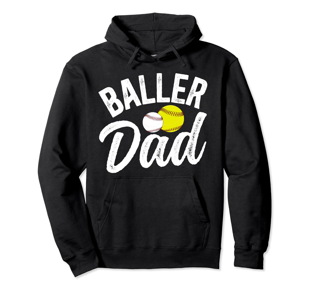 Baller Dad Softball Baseball Dad Hoodie - Aesthetic Graphic Men Women - T-Shirt, Sweatshirt, Hoodie