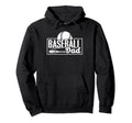 Baseball Dad Funny Baseball Gifts Papa Hoodie - Unique Graphic Unisex - T-Shirt, Sweatshirt, Hoodie