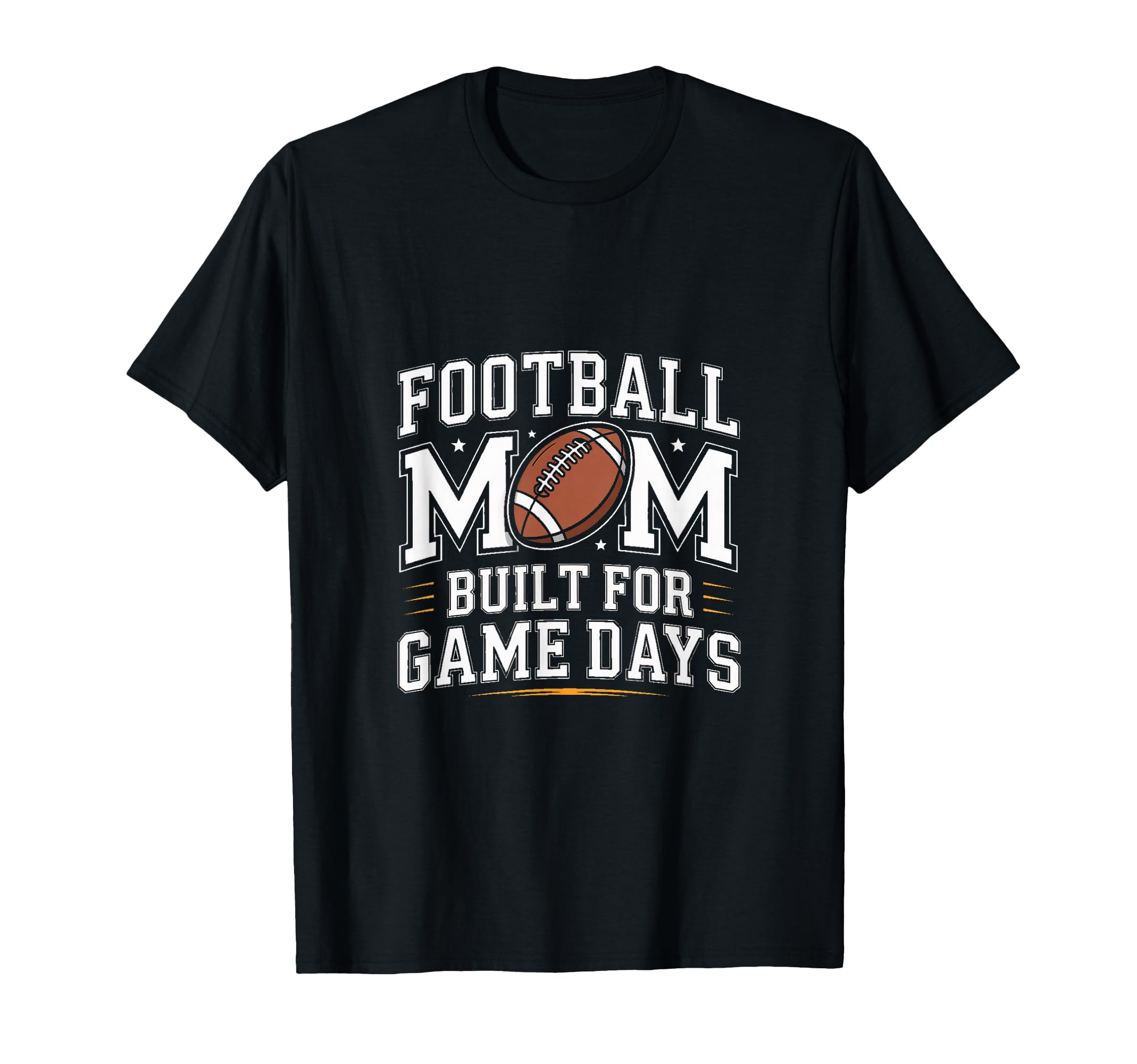 Football Mom Built Game Days Team Pride T-Shirt - Trendy Graphic Unisex - T-Shirt, Sweatshirt, Hoodie