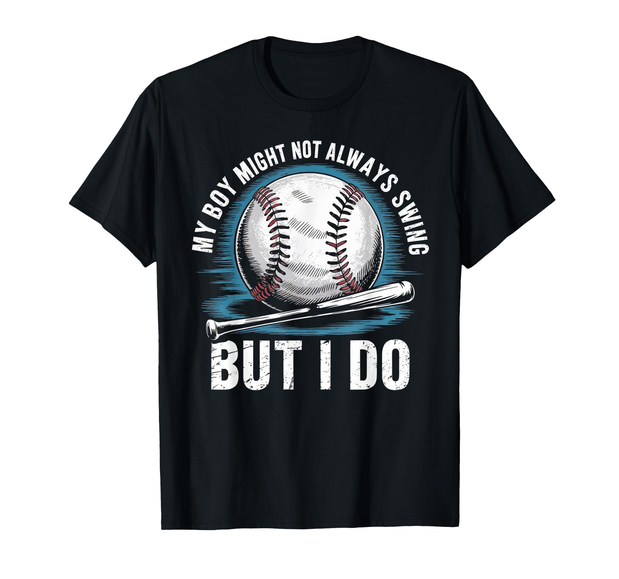 My Might Not Always Swing But I Do T-Shirt - Unique Graphic for Adults - T-Shirt, Sweatshirt, Hoodie
