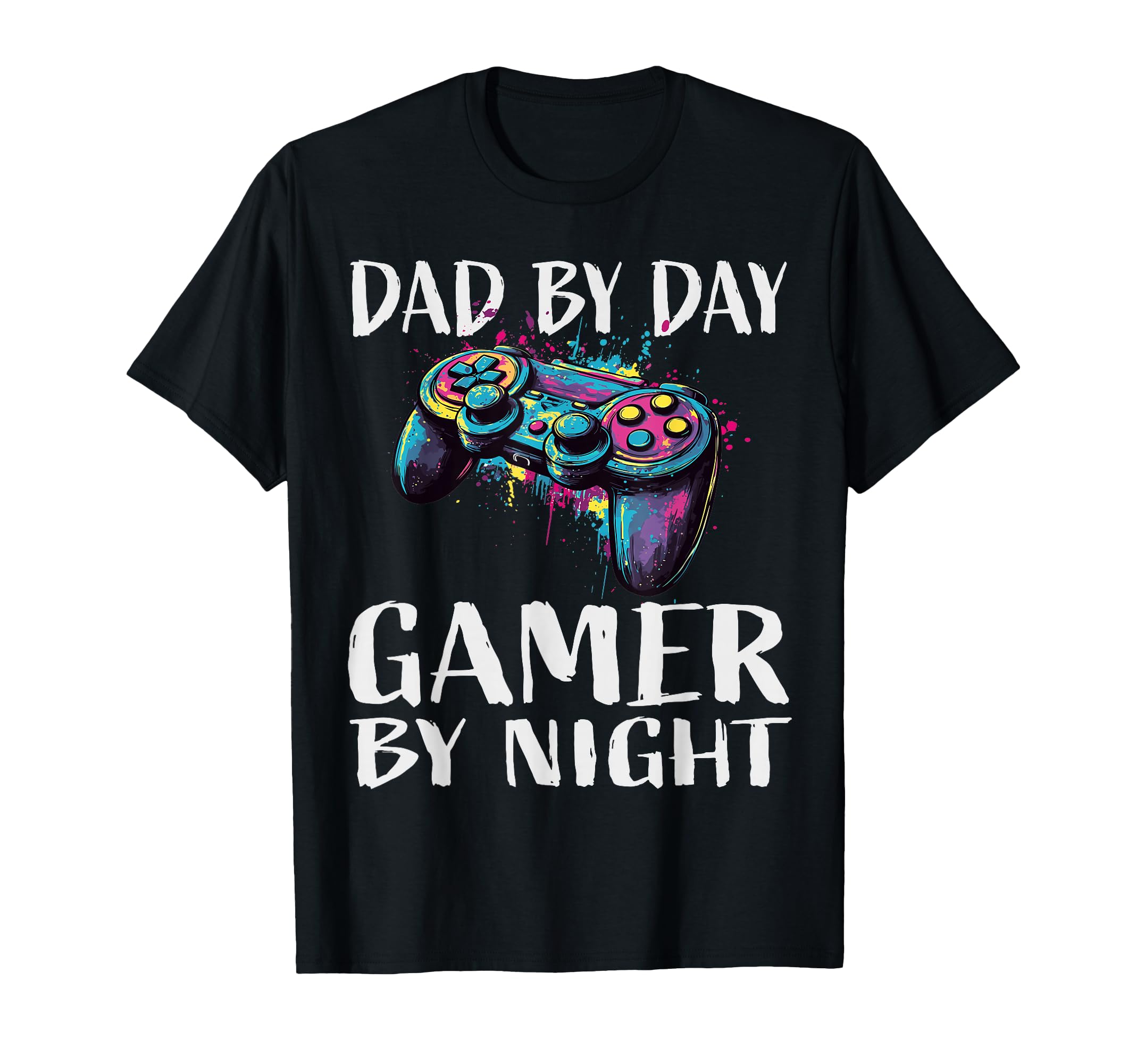 Dad Day Gamer Night Gamer Dad T-Shirt - Novelty Apparel for Adults - T-Shirt, Sweatshirt, Hoodie