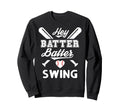 Mom Baseball Batter Batter Swing Hey Sweatshirt - Graphic Print Men Women - T-Shirt, Sweatshirt, Hoodie
