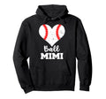 Ball Mimi Funny Baseball Heart Hoodie - Novelty Apparel Unisex - T-Shirt, Sweatshirt, Hoodie