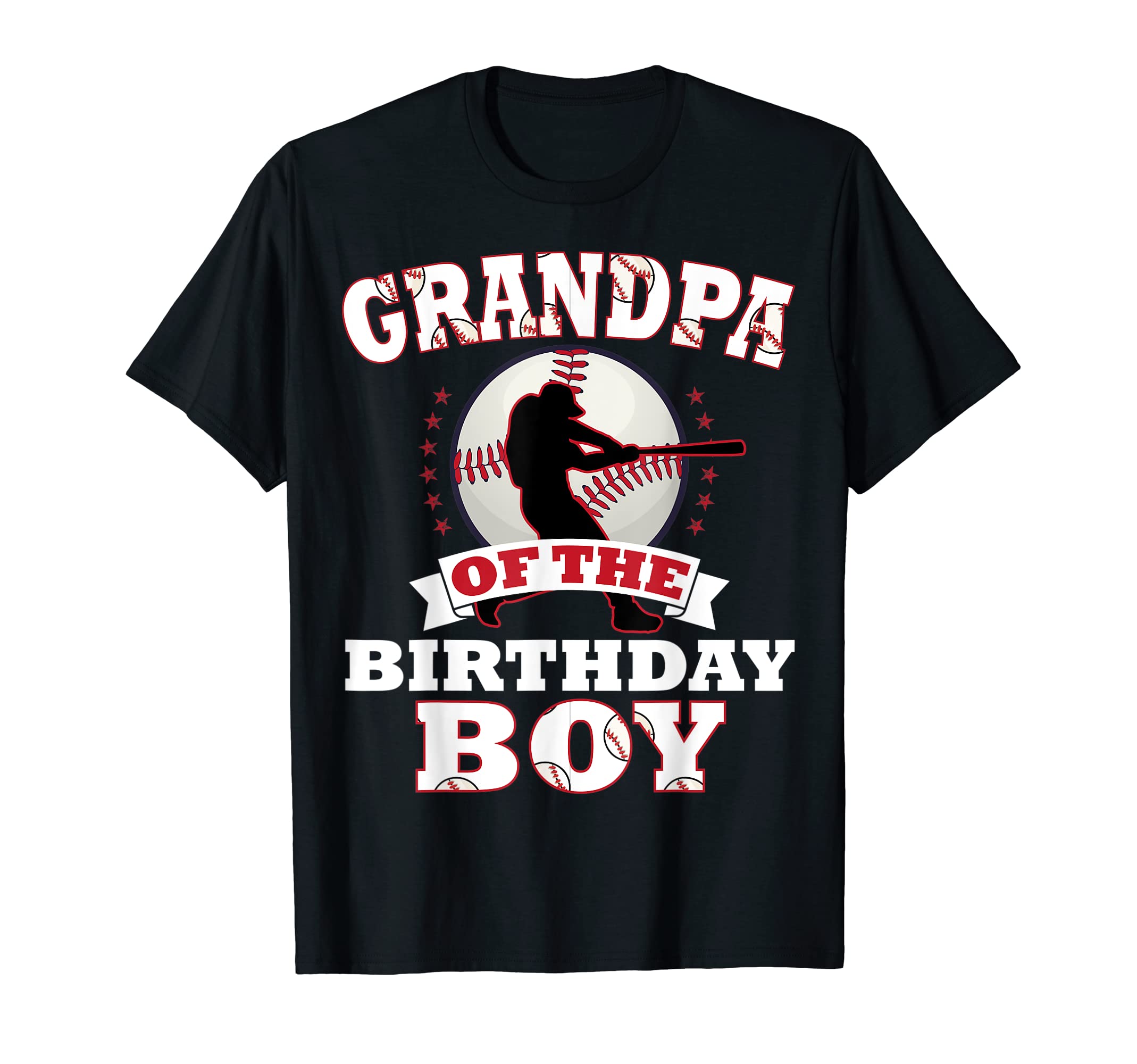 Grandpa Birthday Baseball Lover T-Shirt - Graphic Print for Adults - T-Shirt, Sweatshirt, Hoodie