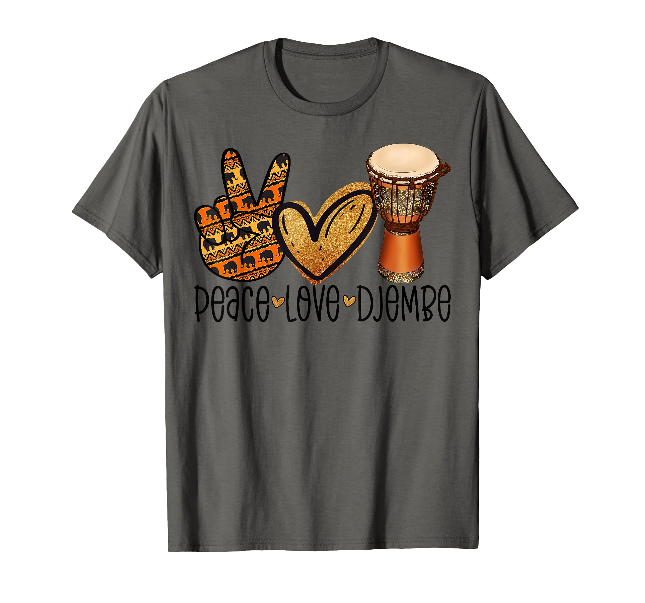Peace Love Djembe Africa Drum Ethnic Djembe T-Shirt - Unique Graphic Unisex - T-Shirt, Sweatshirt, Hoodie