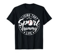 Living That Sport Nammy Life Baseball T-Shirt - Novelty Apparel Men Women - T-Shirt, Sweatshirt, Hoodie