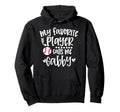 My Favorite Baseball Player Calls Me Gabby Hoodie - Unique Graphic Unisex - T-Shirt, Sweatshirt, Hoodie