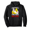 I Only Raise Ballers Softball Baseball Hoodie - Novelty Apparel Men Women - T-Shirt, Sweatshirt, Hoodie