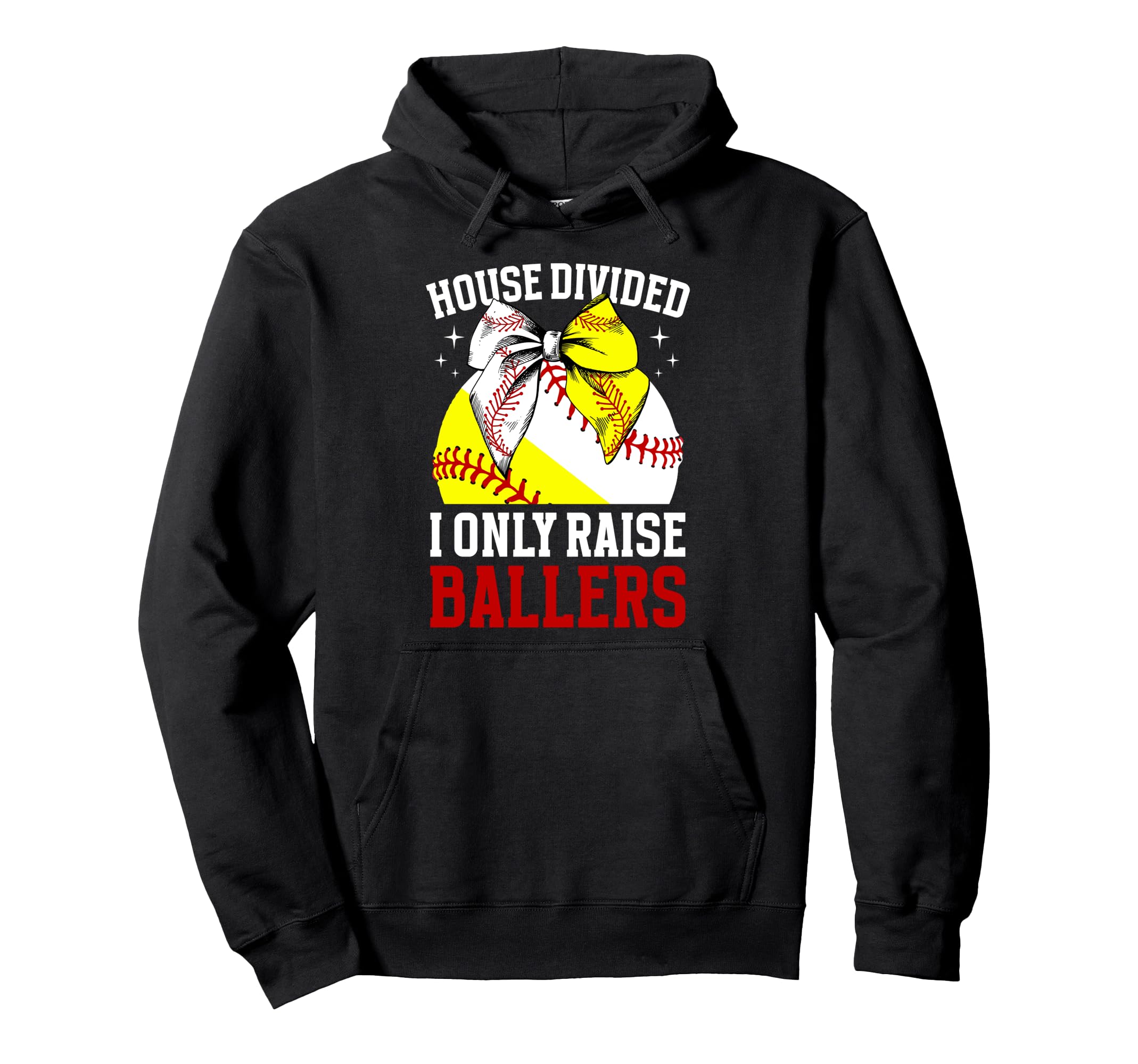 I Only Raise Ballers Softball Baseball Hoodie - Novelty Apparel Men Women - T-Shirt, Sweatshirt, Hoodie