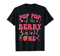 Pop Pop Berry Sweet One Strawberry T-Shirt - Fun Novelty Design for Adults - T-Shirt, Sweatshirt, Hoodie