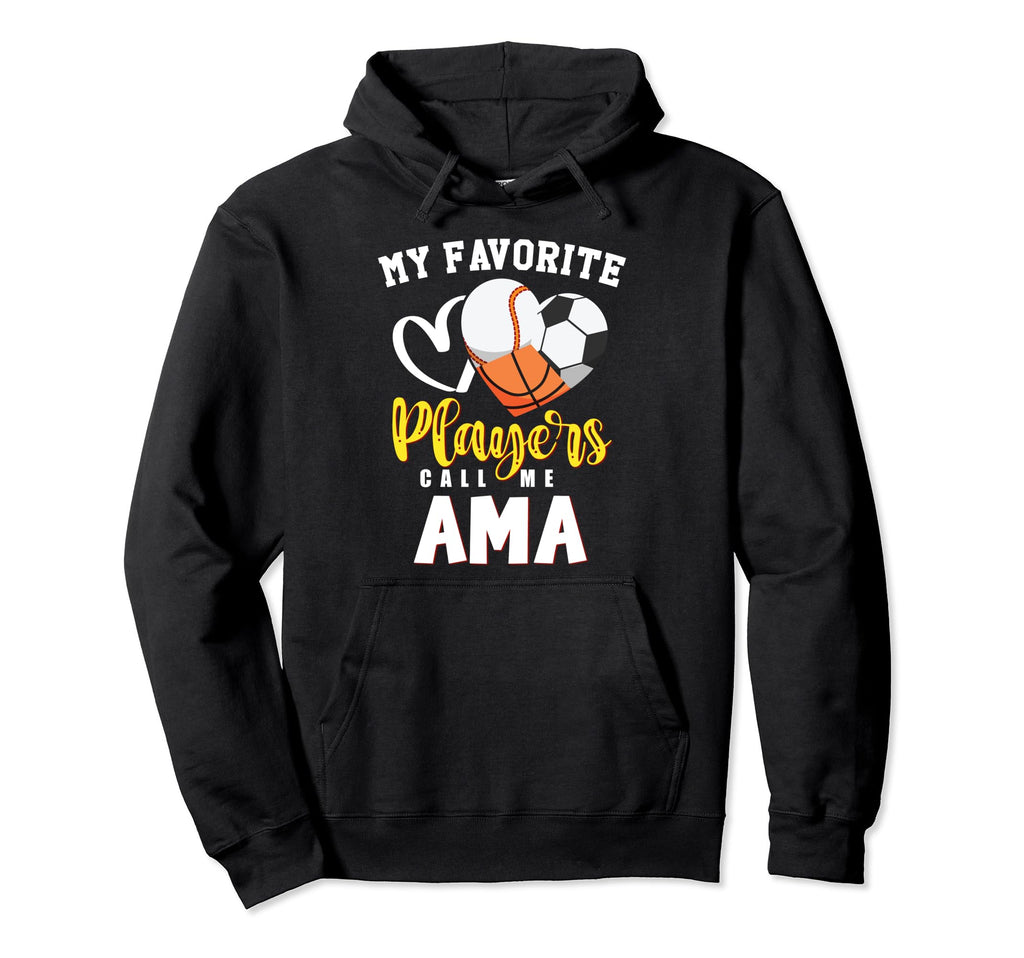 Ama My Favorite Baseball Soccer Hoodie - Trendy Graphic for Adults - T-Shirt, Sweatshirt, Hoodie