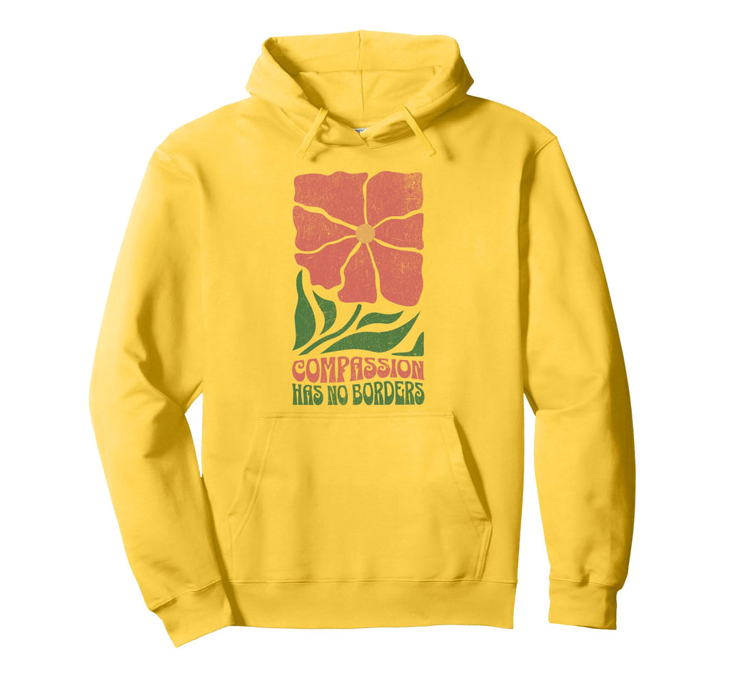 Compassion Has No Borders Boho Floral Hoodie - Novelty Apparel Men Women - T-Shirt, Sweatshirt, Hoodie