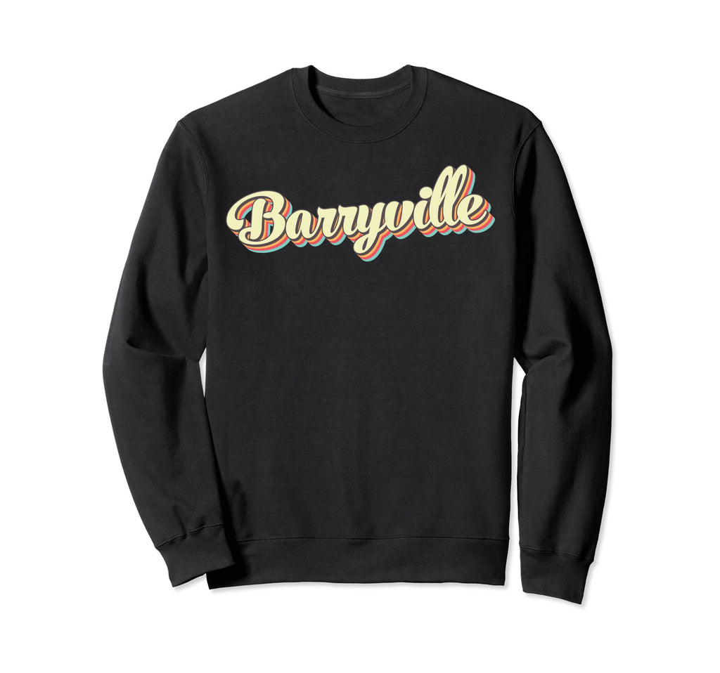 Barryville Art Baseball Font Sweatshirt - Streetwear Style Men Women - T-Shirt, Sweatshirt, Hoodie
