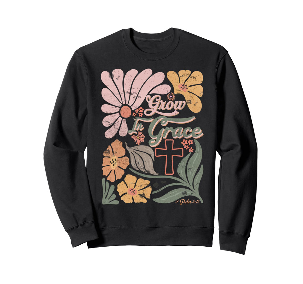 Boho Christian Grow Grace Christian Sweatshirt - Trendy Graphic Unisex - T-Shirt, Sweatshirt, Hoodie