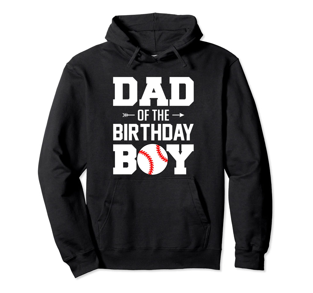 Dad Birthday Funny Baseball Family Hoodie - Streetwear Style for Adults - T-Shirt, Sweatshirt, Hoodie