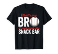 Thats My Bro Im Just Here Snack Bar T-Shirt - Aesthetic Graphic Unisex - T-Shirt, Sweatshirt, Hoodie