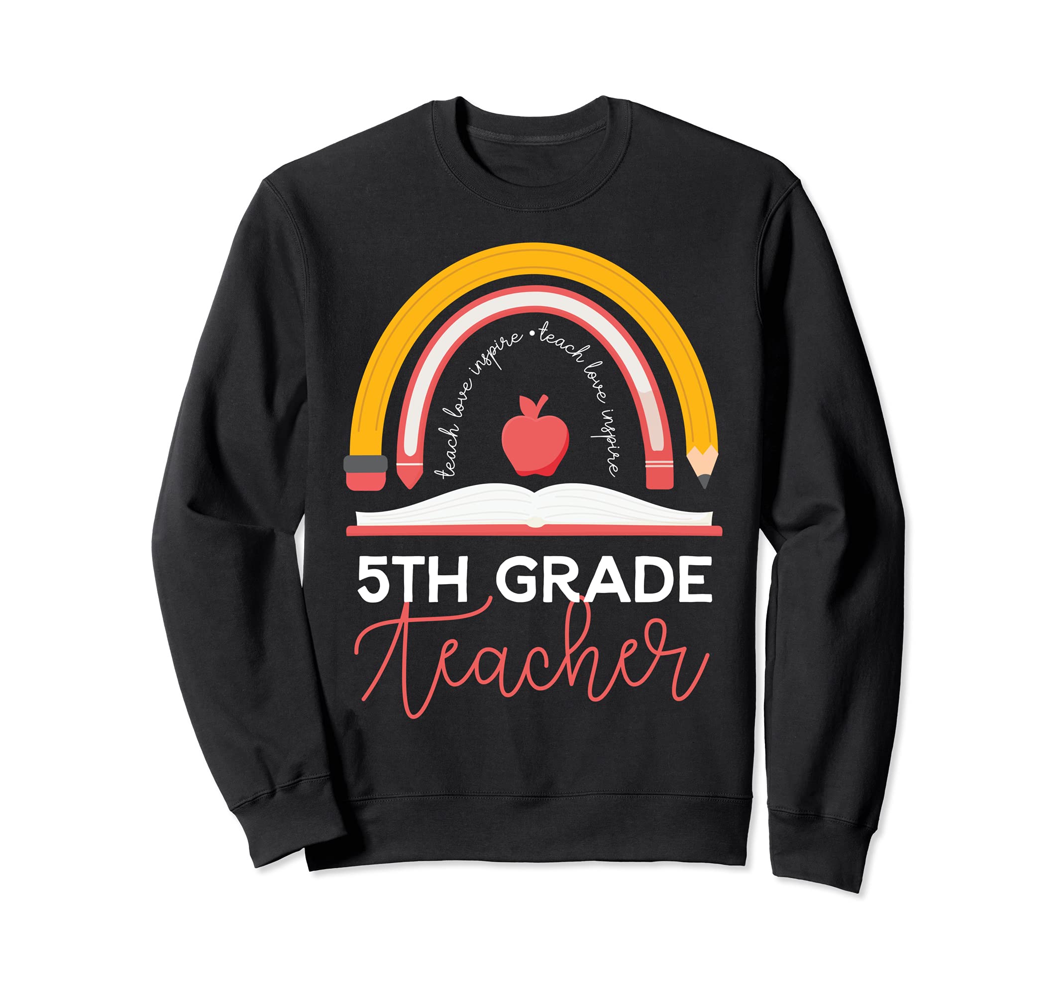 5Th Grade Teacher Boho Rainbow First Sweatshirt - Unique Graphic Unisex - T-Shirt, Sweatshirt, Hoodie