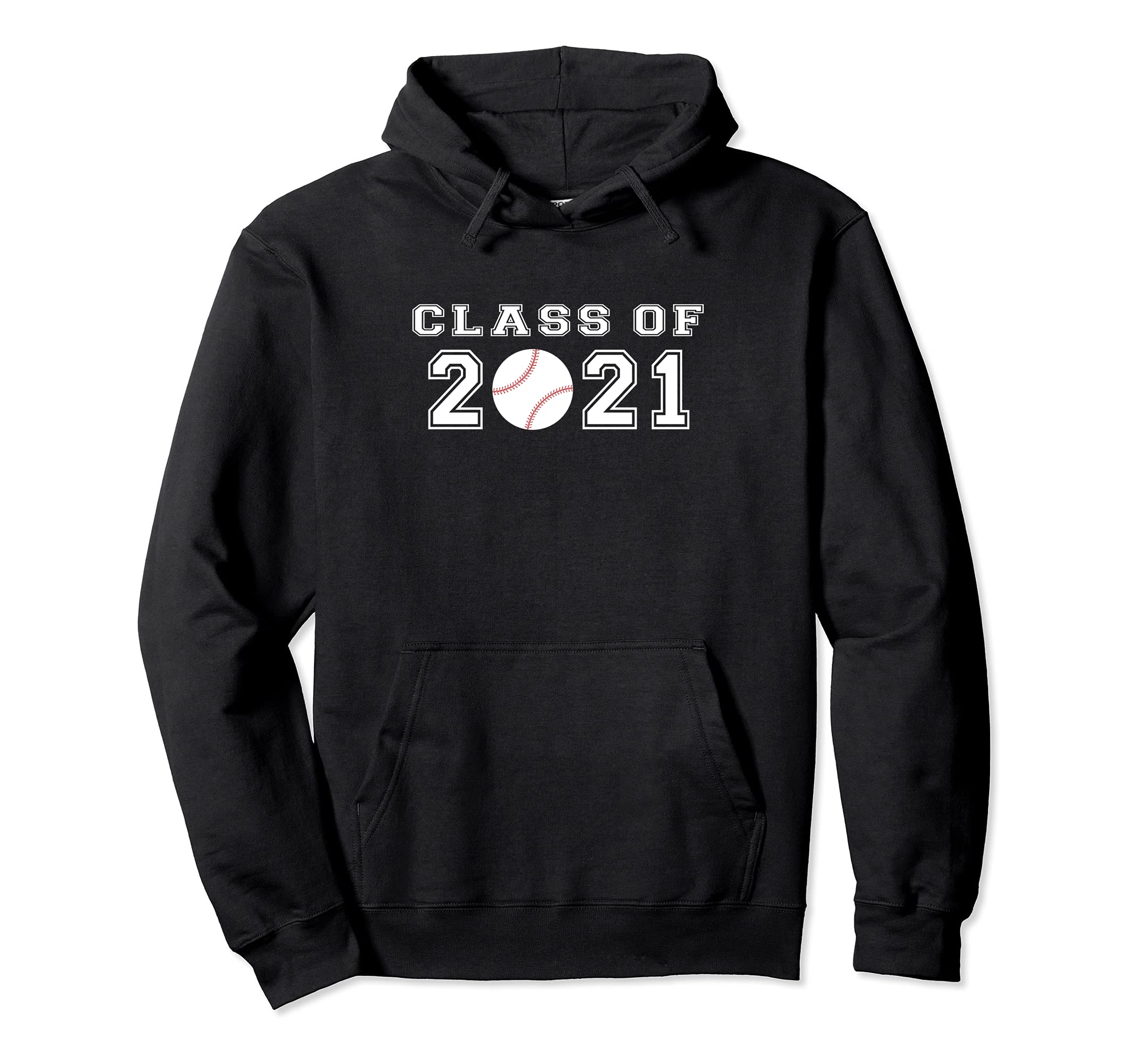Class 2021 Baseball Player Senior Hoodie - Aesthetic Graphic Men Women - T-Shirt, Sweatshirt, Hoodie