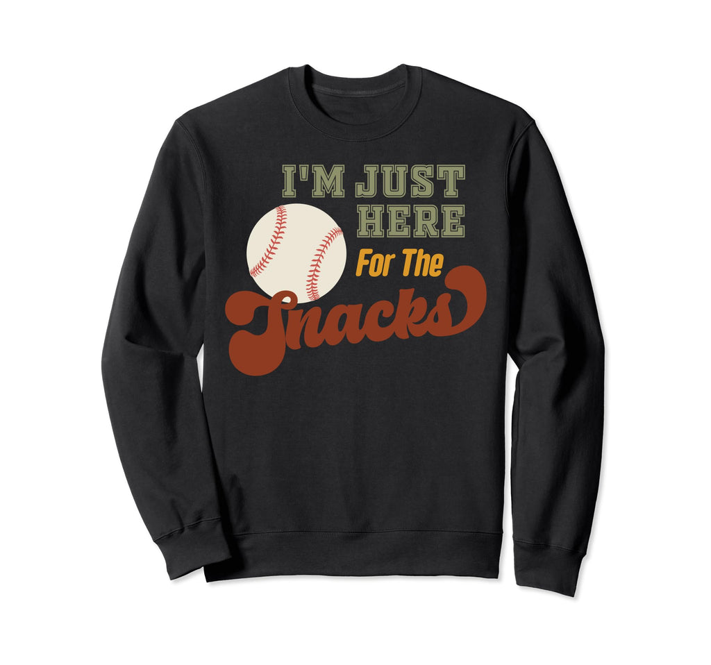 Im Just Here Snacks Baseball Sweatshirt - Aesthetic Graphic for Adults - T-Shirt, Sweatshirt, Hoodie