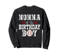 Nonna Birthday Baseball Lover First Sweatshirt - Fun Novelty Design Unisex - T-Shirt, Sweatshirt, Hoodie