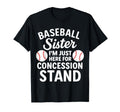 Baseball Sister Im Just Here T-Shirt - Aesthetic Graphic Men Women - T-Shirt, Sweatshirt, Hoodie