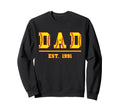 Dad Est 1991 Funny Sports Year Sweatshirt - Streetwear Style Unisex - T-Shirt, Sweatshirt, Hoodie
