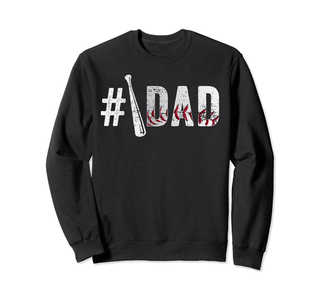 Number One Baseball Dad Fathers Day Sweatshirt - Unique Graphic Men Women - T-Shirt, Sweatshirt, Hoodie