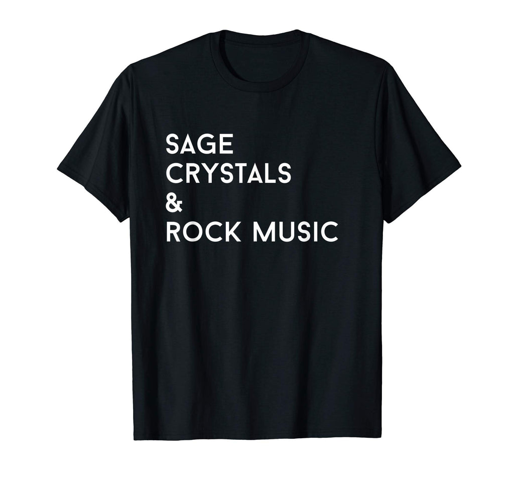 Sage Crystals Rock Music Good Vibes T-Shirt - Graphic Print Men Women - T-Shirt, Sweatshirt, Hoodie