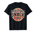 Basketball Snack Dad Game Day Team T-Shirt - Unique Graphic Unisex - T-Shirt, Sweatshirt, Hoodie