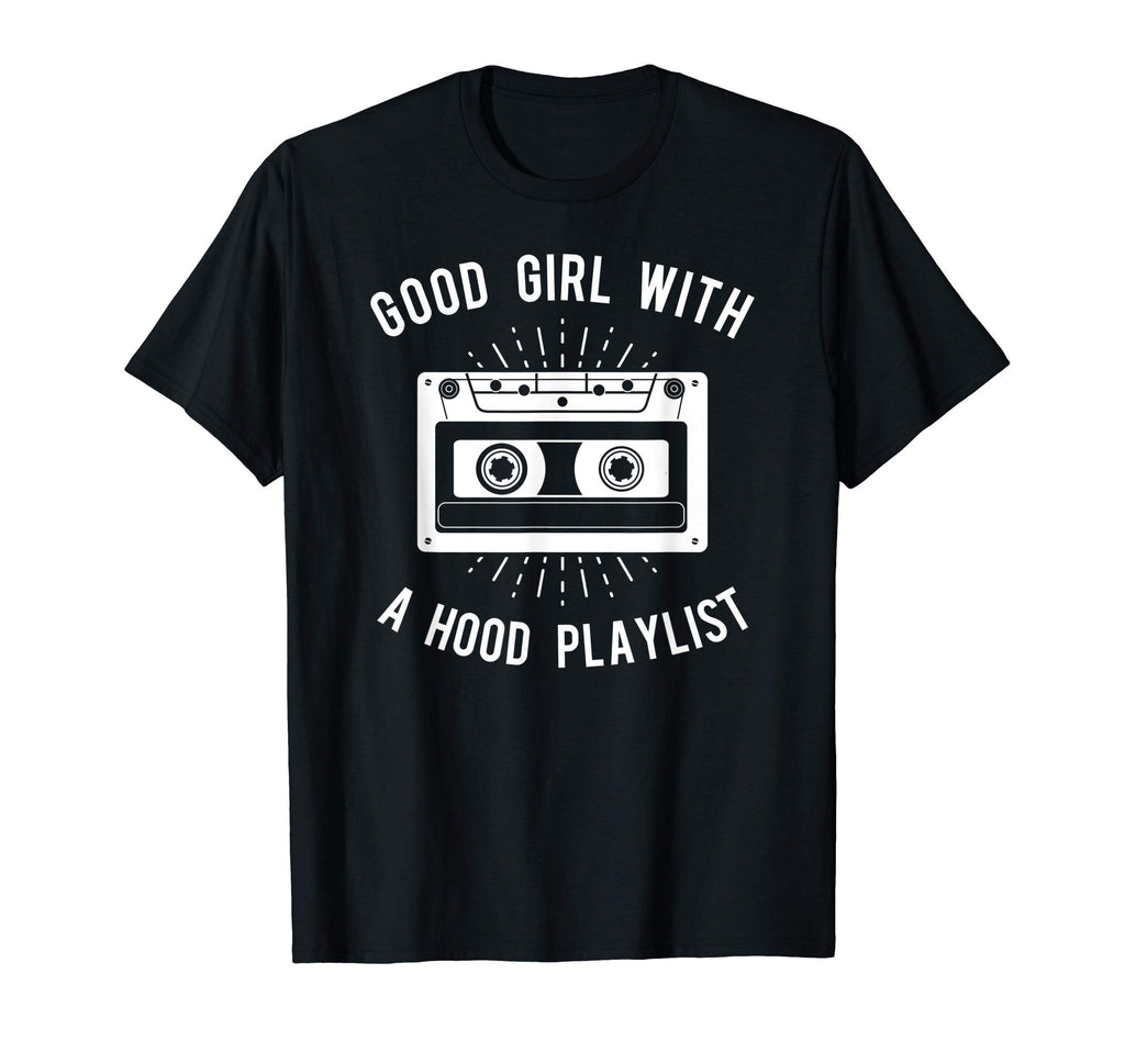 Good Hood Playlist Cassette Tape T-Shirt - Aesthetic Graphic Men Women - T-Shirt, Sweatshirt, Hoodie