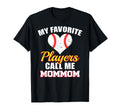 My Favorite Players Call Me Mommom T-Shirt - Aesthetic Graphic Men Women - T-Shirt, Sweatshirt, Hoodie