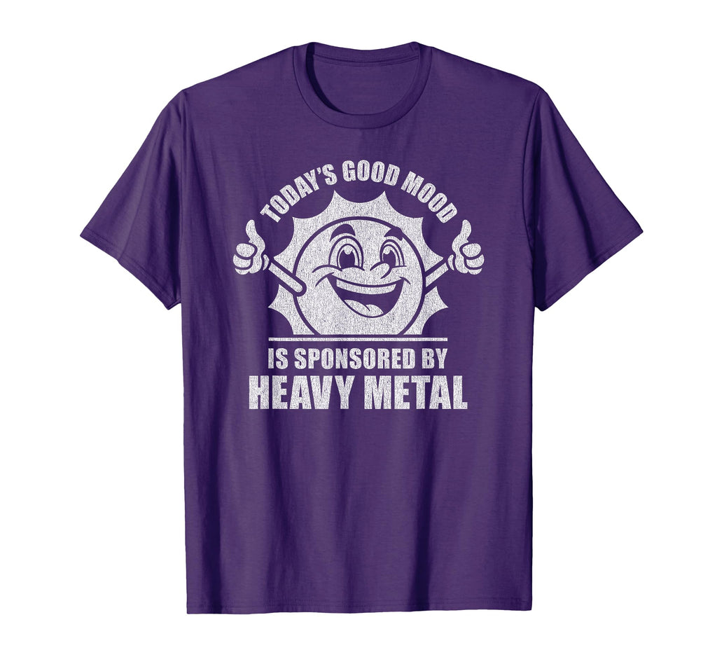 Funny Todays Good Mood Heavy Metal T-Shirt - Casual Everyday Wear Men Women - T-Shirt, Sweatshirt, Hoodie