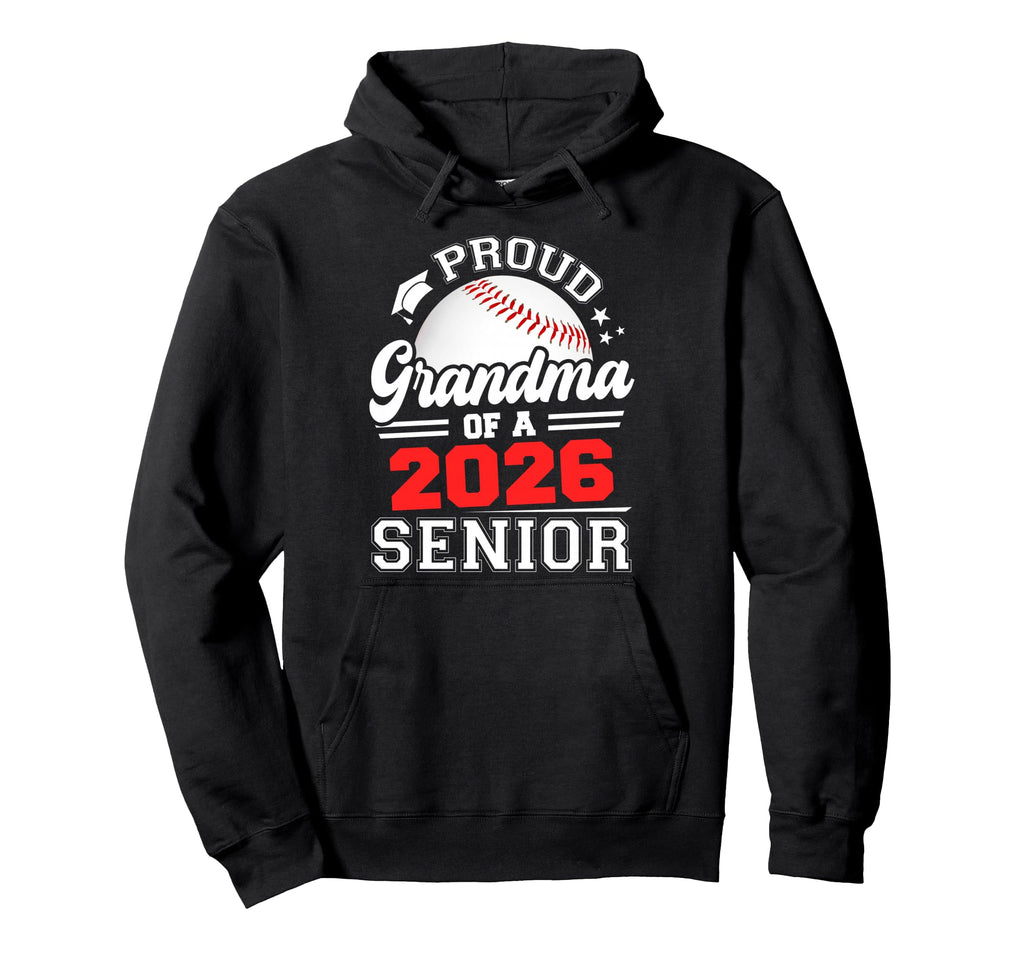 Proud Grandma 2026 Senior Hoodie - Casual Everyday Wear for Adults - T-Shirt, Sweatshirt, Hoodie