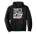 Thats My Son Baseball Pitcher Mom Hoodie - Aesthetic Graphic Men Women - T-Shirt, Sweatshirt, Hoodie