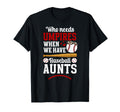 Funny Baseball Aunt Baseball T-Shirt - Casual Everyday Wear Men Women - T-Shirt, Sweatshirt, Hoodie