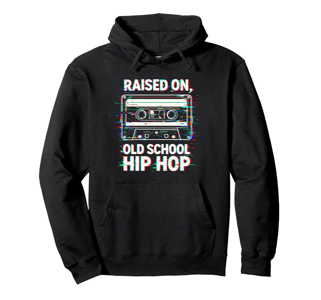 Raised Old School Hip Hop Cassette 90S Hoodie - Novelty Apparel for Adults - T-Shirt, Sweatshirt, Hoodie