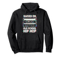 Raised Old School Hip Hop Cassette 90S Hoodie - Novelty Apparel for Adults - T-Shirt, Sweatshirt, Hoodie